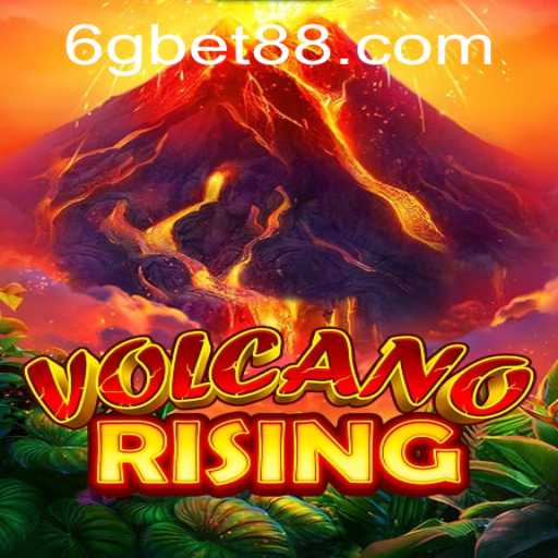 VolcanoRising and 6gbet: A Thrilling Adventure in Gaming